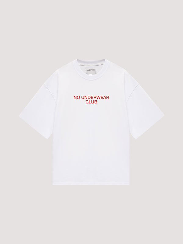 Oversized T-shirt "No underwear club"