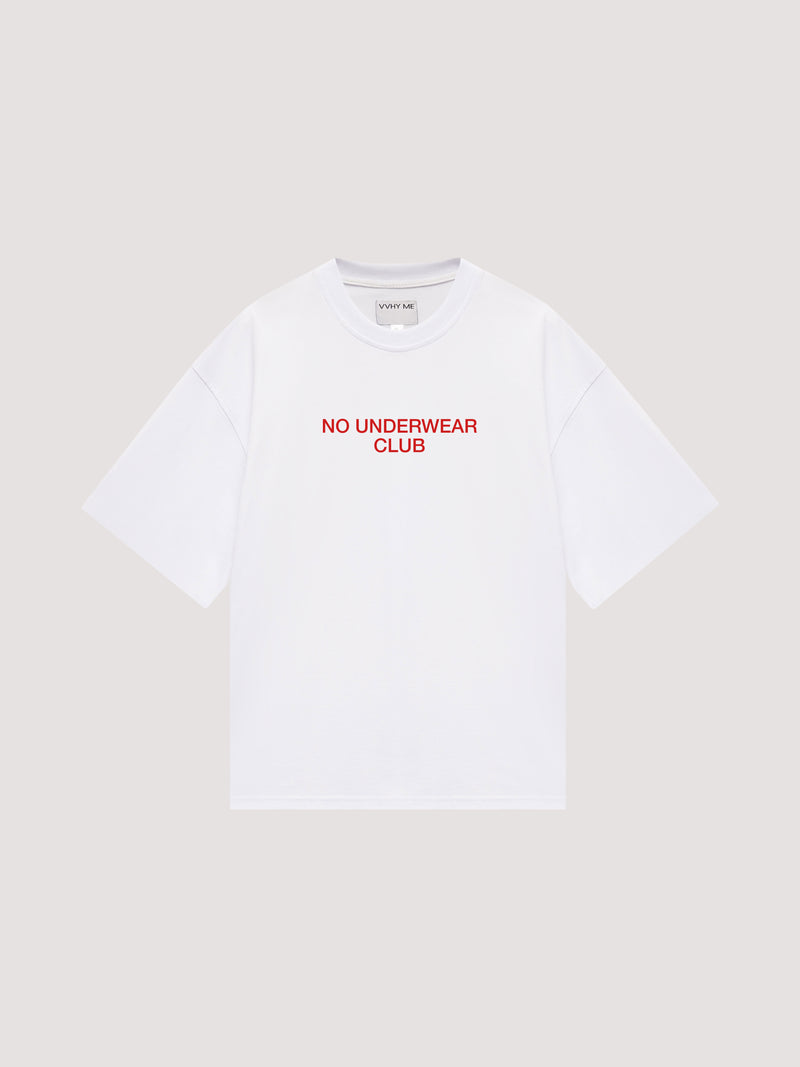 Oversized T-shirt "No underwear club"