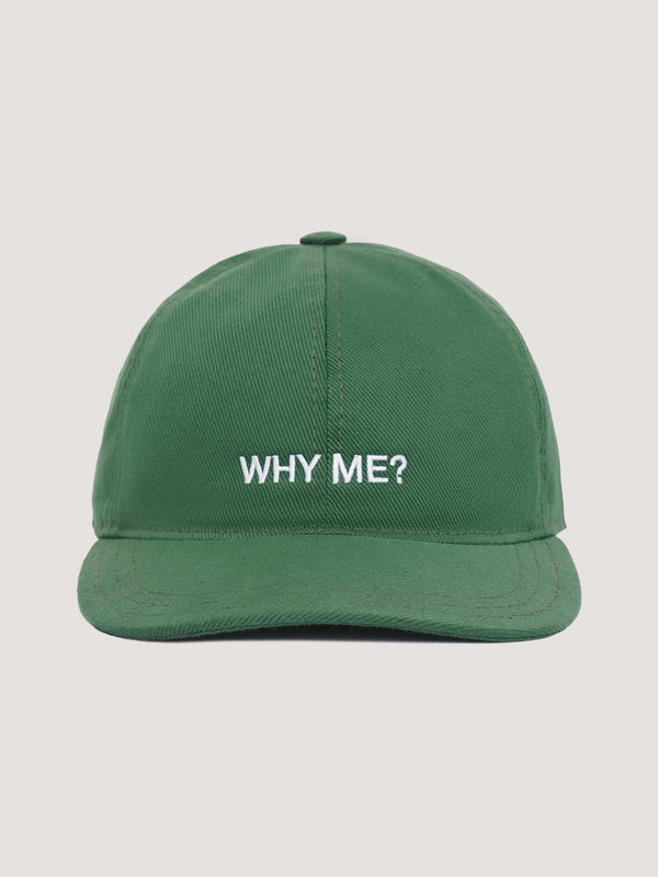 Green Cap "Why me?"
